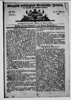 Königlich privilegirte Berlinische Zeitung von Staats- und gelehrten Sachen vom 26.11.1867