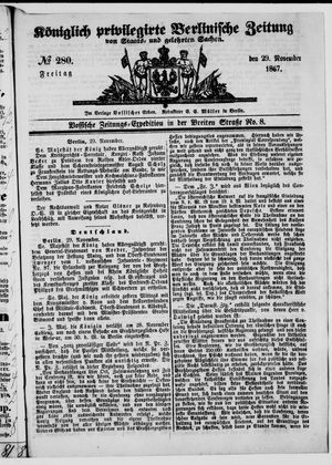 Königlich privilegirte Berlinische Zeitung von Staats- und gelehrten Sachen on Nov 29, 1867