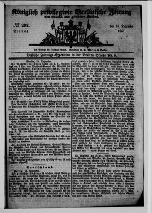 Königlich privilegirte Berlinische Zeitung von Staats- und gelehrten Sachen on Dec 13, 1867