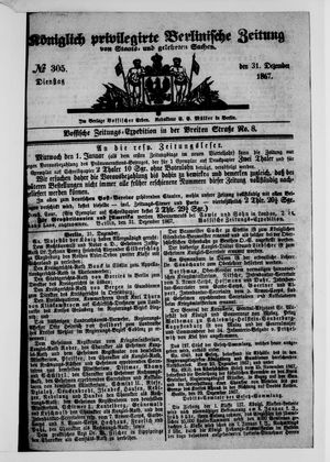 Königlich privilegirte Berlinische Zeitung von Staats- und gelehrten Sachen on Dec 31, 1867