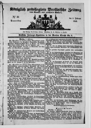 Königlich privilegirte Berlinische Zeitung von Staats- und gelehrten Sachen on Feb 6, 1868