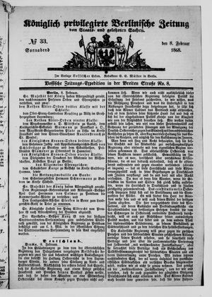 Königlich privilegirte Berlinische Zeitung von Staats- und gelehrten Sachen on Feb 8, 1868
