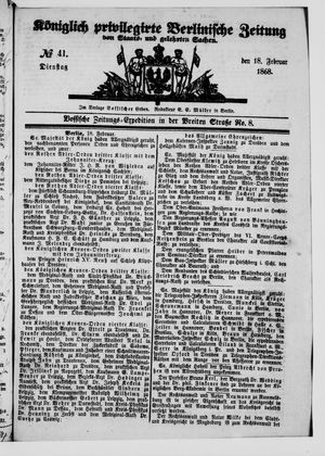 Königlich privilegirte Berlinische Zeitung von Staats- und gelehrten Sachen vom 18.02.1868