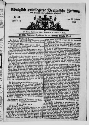 Königlich privilegirte Berlinische Zeitung von Staats- und gelehrten Sachen vom 21.02.1868