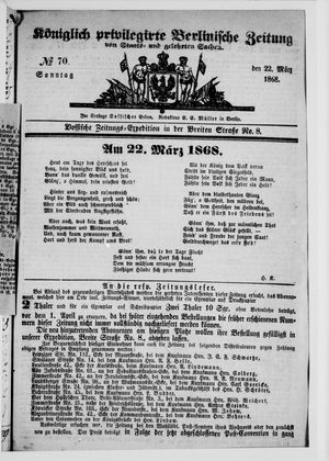 Königlich privilegirte Berlinische Zeitung von Staats- und gelehrten Sachen vom 22.03.1868