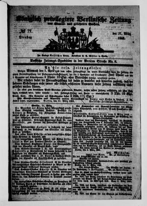 Königlich privilegirte Berlinische Zeitung von Staats- und gelehrten Sachen vom 31.03.1868