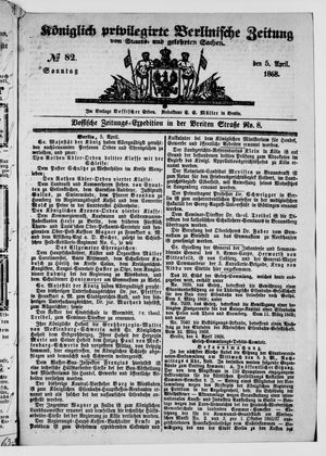 Königlich privilegirte Berlinische Zeitung von Staats- und gelehrten Sachen vom 05.04.1868