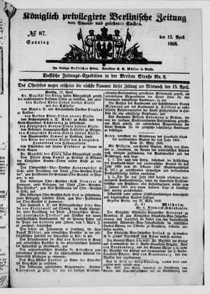 Königlich privilegirte Berlinische Zeitung von Staats- und gelehrten Sachen vom 12.04.1868
