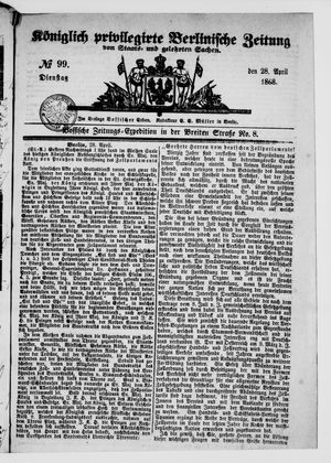 Königlich privilegirte Berlinische Zeitung von Staats- und gelehrten Sachen vom 28.04.1868