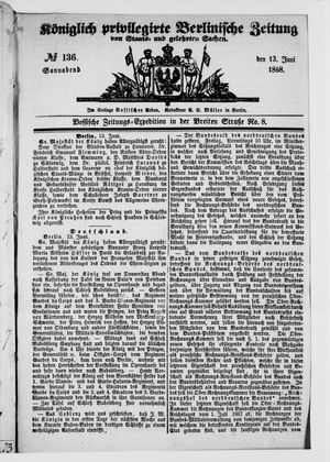 Königlich privilegirte Berlinische Zeitung von Staats- und gelehrten Sachen vom 13.06.1868
