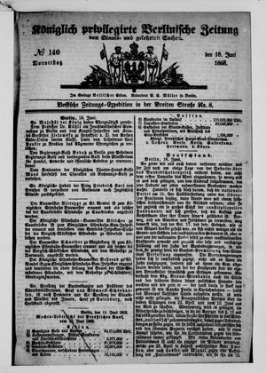 Königlich privilegirte Berlinische Zeitung von Staats- und gelehrten Sachen vom 18.06.1868