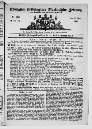 Königlich privilegirte Berlinische Zeitung von Staats- und gelehrten Sachen vom 21.06.1868