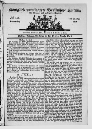 Königlich privilegirte Berlinische Zeitung von Staats- und gelehrten Sachen on Jun 25, 1868