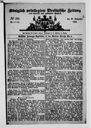 Königlich privilegirte Berlinische Zeitung von Staats- und gelehrten Sachen on Sep 25, 1868