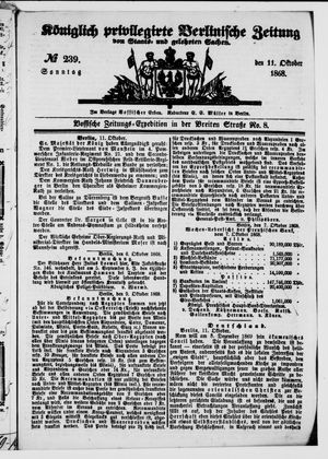 Königlich privilegirte Berlinische Zeitung von Staats- und gelehrten Sachen on Oct 11, 1868