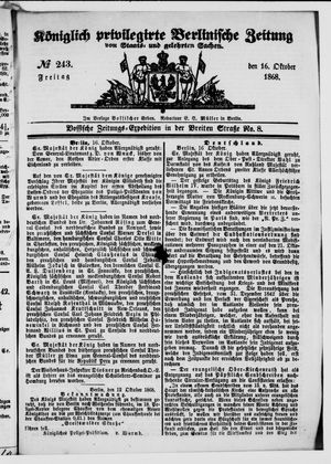 Königlich privilegirte Berlinische Zeitung von Staats- und gelehrten Sachen vom 16.10.1868