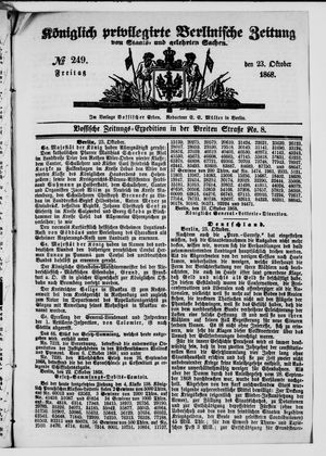 Königlich privilegirte Berlinische Zeitung von Staats- und gelehrten Sachen on Oct 23, 1868