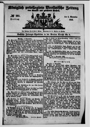 Königlich privilegirte Berlinische Zeitung von Staats- und gelehrten Sachen vom 06.11.1868