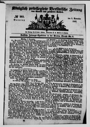 Königlich privilegirte Berlinische Zeitung von Staats- und gelehrten Sachen vom 08.11.1868