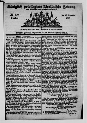 Königlich privilegirte Berlinische Zeitung von Staats- und gelehrten Sachen vom 17.11.1868