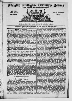 Königlich privilegirte Berlinische Zeitung von Staats- und gelehrten Sachen vom 18.11.1868