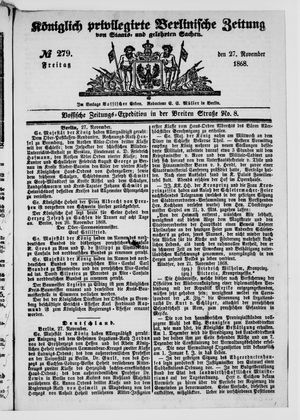Königlich privilegirte Berlinische Zeitung von Staats- und gelehrten Sachen vom 27.11.1868