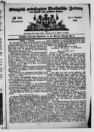 Königlich privilegirte Berlinische Zeitung von Staats- und gelehrten Sachen vom 05.12.1868