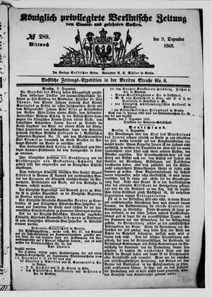 Königlich privilegirte Berlinische Zeitung von Staats- und gelehrten Sachen on Dec 9, 1868