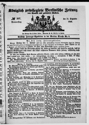 Königlich privilegirte Berlinische Zeitung von Staats- und gelehrten Sachen vom 31.12.1868