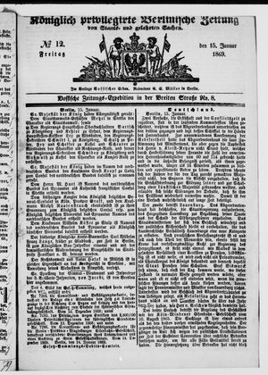 Königlich privilegirte Berlinische Zeitung von Staats- und gelehrten Sachen vom 15.01.1869