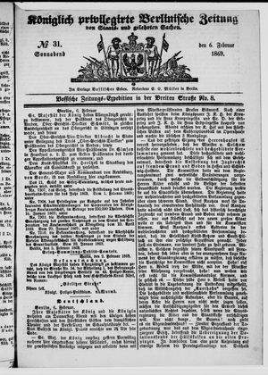 Königlich privilegirte Berlinische Zeitung von Staats- und gelehrten Sachen on Feb 6, 1869