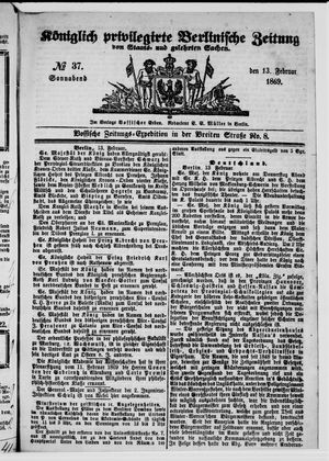 Königlich privilegirte Berlinische Zeitung von Staats- und gelehrten Sachen vom 13.02.1869