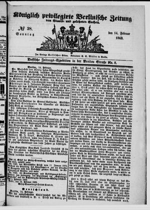 Königlich privilegirte Berlinische Zeitung von Staats- und gelehrten Sachen vom 14.02.1869