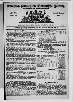 Königlich privilegirte Berlinische Zeitung von Staats- und gelehrten Sachen vom 19.02.1869