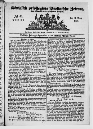 Königlich privilegirte Berlinische Zeitung von Staats- und gelehrten Sachen on Mar 14, 1869