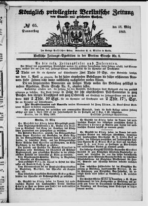 Königlich privilegirte Berlinische Zeitung von Staats- und gelehrten Sachen vom 18.03.1869