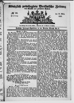 Königlich privilegirte Berlinische Zeitung von Staats- und gelehrten Sachen on Mar 19, 1869