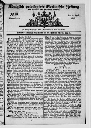 Königlich privilegirte Berlinische Zeitung von Staats- und gelehrten Sachen vom 10.04.1869