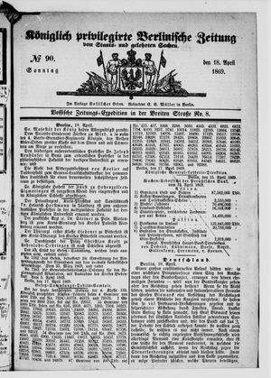 Königlich privilegirte Berlinische Zeitung von Staats- und gelehrten Sachen vom 18.04.1869