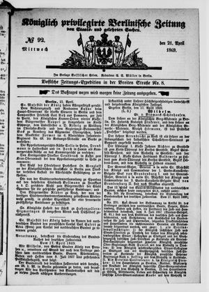 Königlich privilegirte Berlinische Zeitung von Staats- und gelehrten Sachen on Apr 21, 1869
