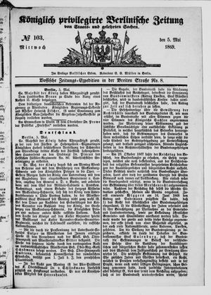 Königlich privilegirte Berlinische Zeitung von Staats- und gelehrten Sachen on May 5, 1869