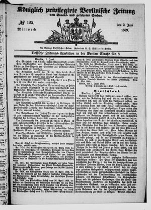 Königlich privilegirte Berlinische Zeitung von Staats- und gelehrten Sachen vom 02.06.1869