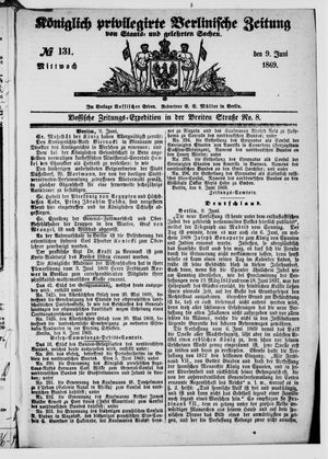Königlich privilegirte Berlinische Zeitung von Staats- und gelehrten Sachen on Jun 9, 1869