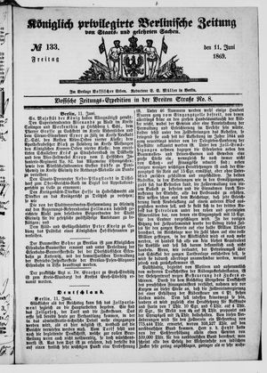 Königlich privilegirte Berlinische Zeitung von Staats- und gelehrten Sachen vom 11.06.1869