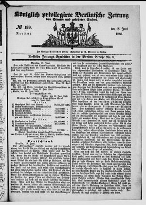 Königlich privilegirte Berlinische Zeitung von Staats- und gelehrten Sachen on Jun 18, 1869