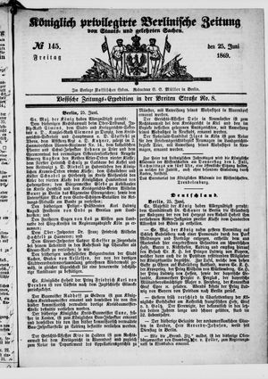 Königlich privilegirte Berlinische Zeitung von Staats- und gelehrten Sachen on Jun 25, 1869