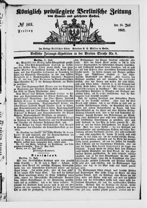 Königlich privilegirte Berlinische Zeitung von Staats- und gelehrten Sachen vom 16.07.1869