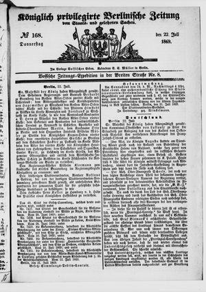 Königlich privilegirte Berlinische Zeitung von Staats- und gelehrten Sachen on Jul 22, 1869