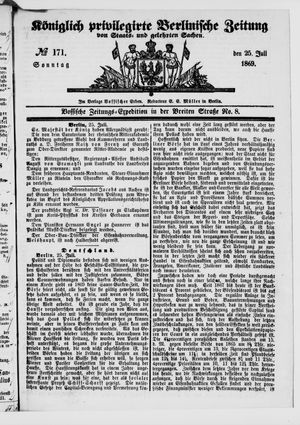 Königlich privilegirte Berlinische Zeitung von Staats- und gelehrten Sachen on Jul 25, 1869