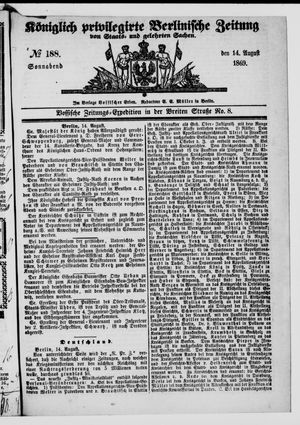 Königlich privilegirte Berlinische Zeitung von Staats- und gelehrten Sachen on Aug 14, 1869